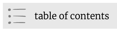 Icon of "table of contents" in the sidebar. Though I guess if you're hearing this alt-text through a screen reader, that'll be of jack diddly use to you.